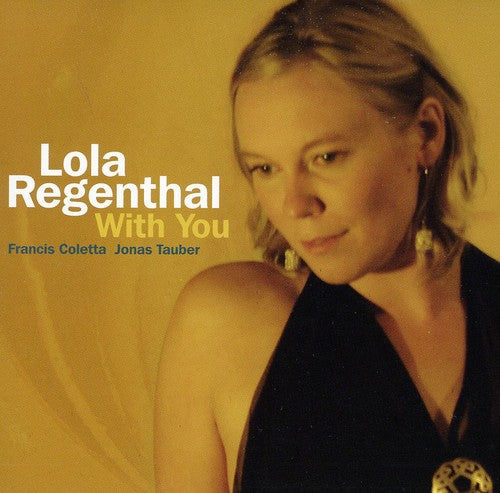 Lola Regenthal: With You - COMPACT DISCS