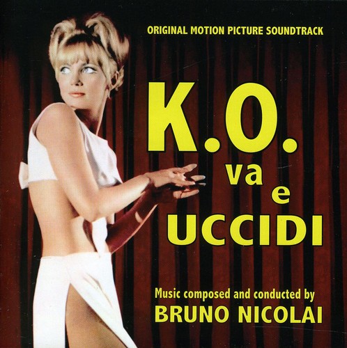 Nicolai.Bruno: K.O. Va E Uccidi (Original Motion Picture Soundtrack) - COMPACT DISCS