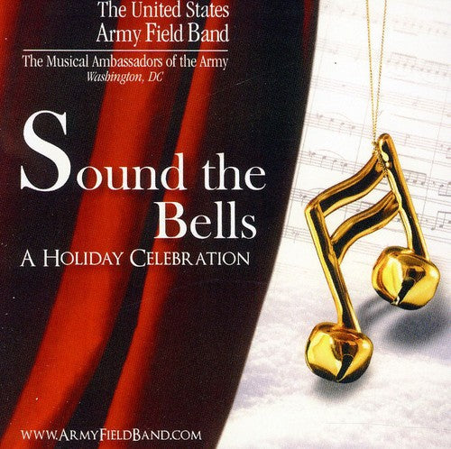 United States Army Field Band: Sound the Bells - COMPACT DISCS