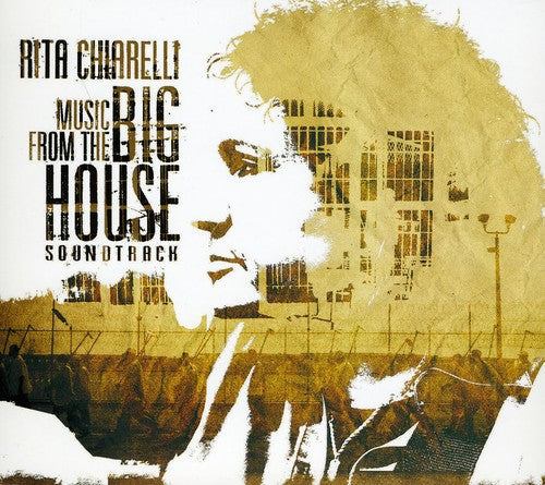 Rita Chiarelli: Music from the Big House - COMPACT DISCS