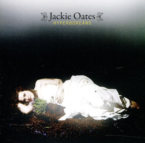Jackie Oates: Hyperboreans - COMPACT DISCS