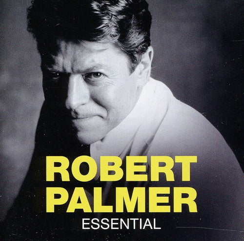 Robert Palmer: Essential - COMPACT DISCS