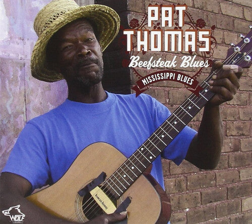Pat Thomas: Beef Steak Blues - COMPACT DISCS