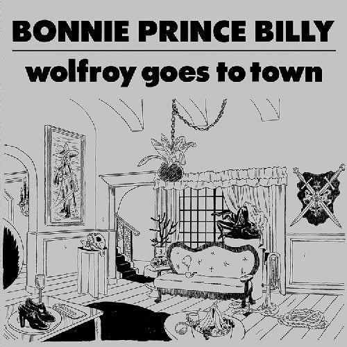 Bonnie Prince Billy: Wolfroy Goes to Town - VINYL LP