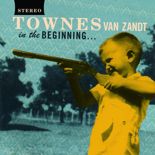 Townes Van Zandt: In The Beginning ... - VINYL LP
