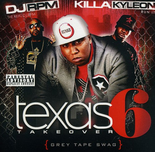 Killa Kyleon: Texas Takeover, Vol. 6 - COMPACT DISCS