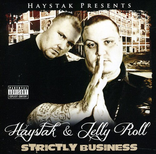 Haystak & Jelly Roll: Strictly Business - COMPACT DISCS