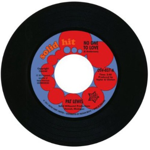 Pat Lewis: No One to Love - 7-INCH SINGLE