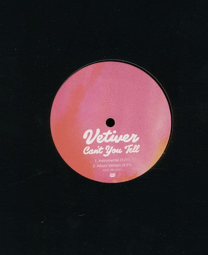 Vetiver: Can't You Tell - 12-INCH SINGLE