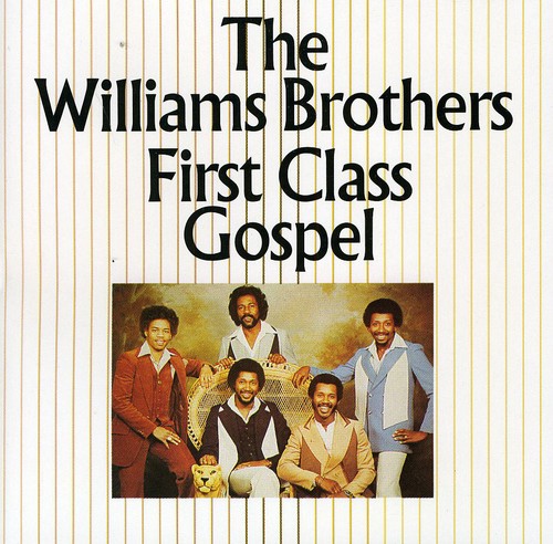 The Williams Brothers: First Class Gospel - COMPACT DISCS