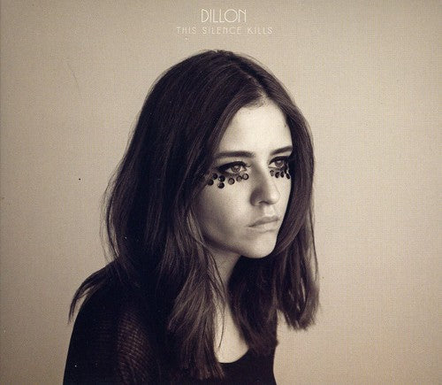 Dillon: This Silence Kills - COMPACT DISCS