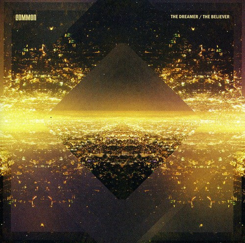 Common: The Dreamer, The Believer - COMPACT DISCS