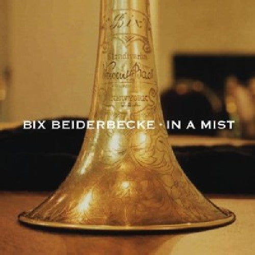 Bix Beiderbecke: In a Mist - COMPACT DISCS