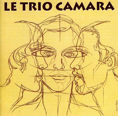 Trio Camara: Le Trio Camara - COMPACT DISCS