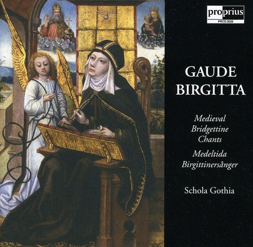 Bridgettine Chants / Schola Gothia: Gaude Birgitta - COMPACT DISCS