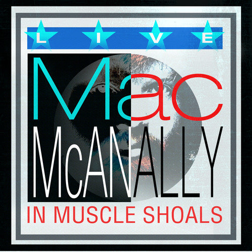 Mac McAnally: Live from Muscle Shoals - COMPACT DISCS