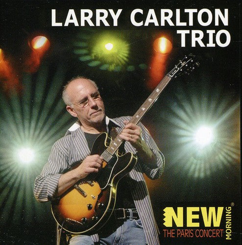 Larry Carlton Trio: The Paris Concert - COMPACT DISCS