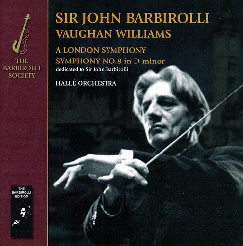 John Barbirolli & Halle Orchestra: London Symphony & Symphony 8 - COMPACT DISCS