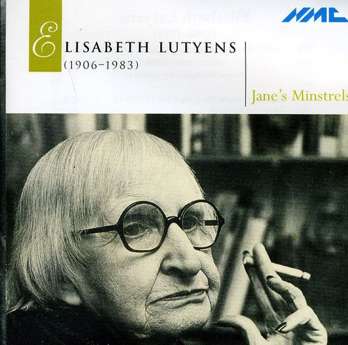 Janes Minstrels: Elisabeth Lutyens - COMPACT DISCS
