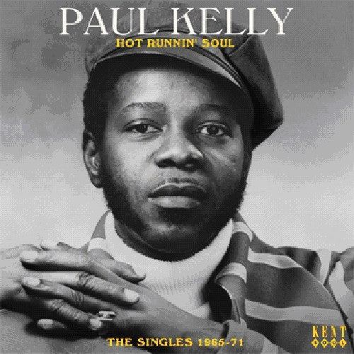 Paul Kelly: Hot Runnin Soul: Singles 1965 - 1971 - COMPACT DISCS