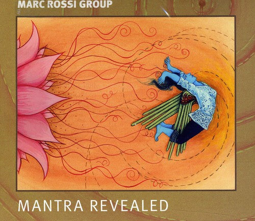 Marc Rossi: Mantra Revealed - COMPACT DISCS