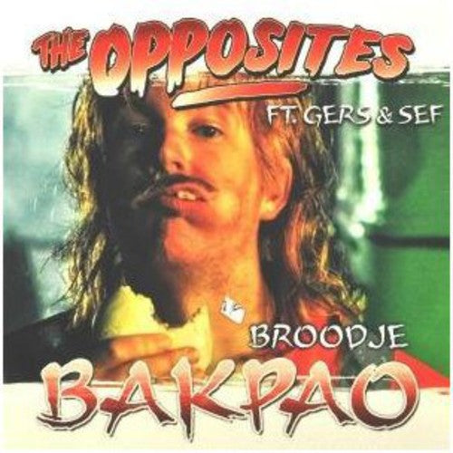 Opposites: Broodje Bakpao - CD SINGLE
