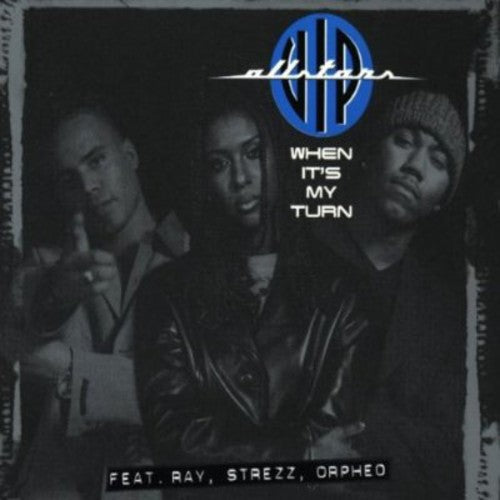 Vip Allstars: When It's My Turn - CD SINGLE