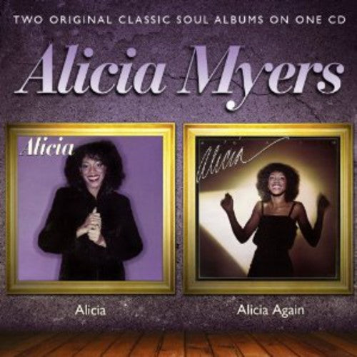 Alicia Myers: Alicia / Alicia Again - COMPACT DISCS