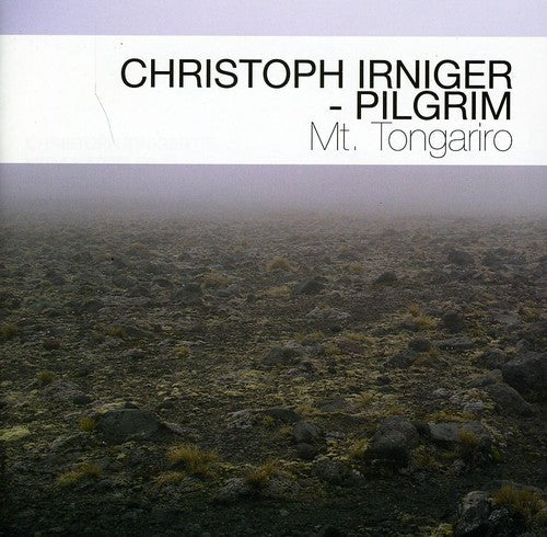 Christoph Irniger Pilgrim: Mt. Tongariro - COMPACT DISCS