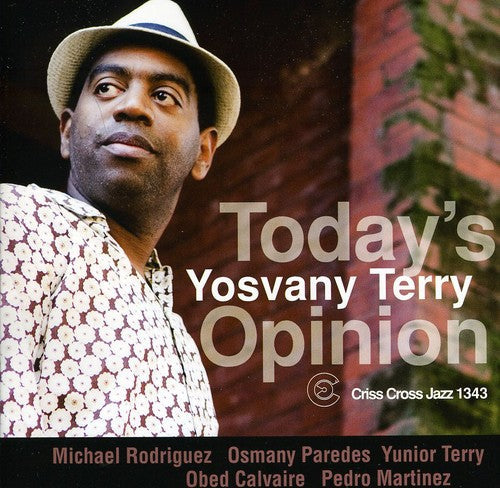 Yosvany Terry: Today's Opinion - COMPACT DISCS