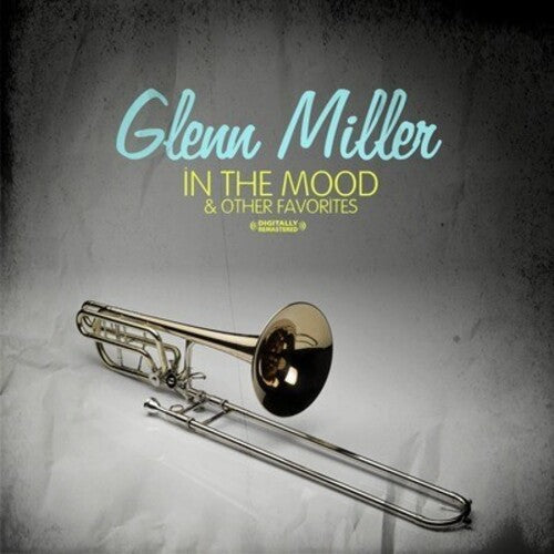 Glenn Miller: In the Mood & Other Favorites - COMPACT DISCS