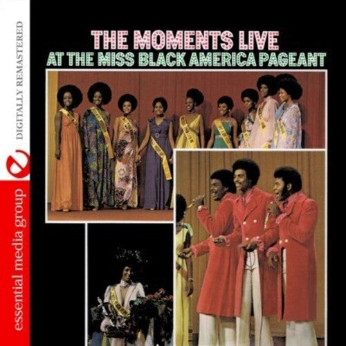 The Moments: Live at the Miss Black America Pageant - COMPACT DISCS