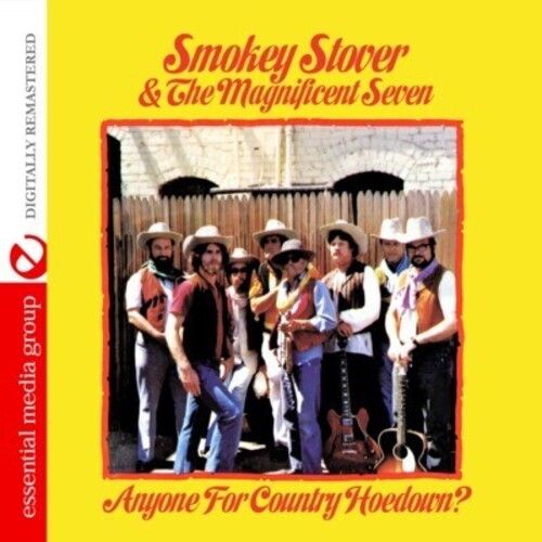 Smokey Stover & the Magnificent Seven: Anyone for Country Hoedown - COMPACT DISCS