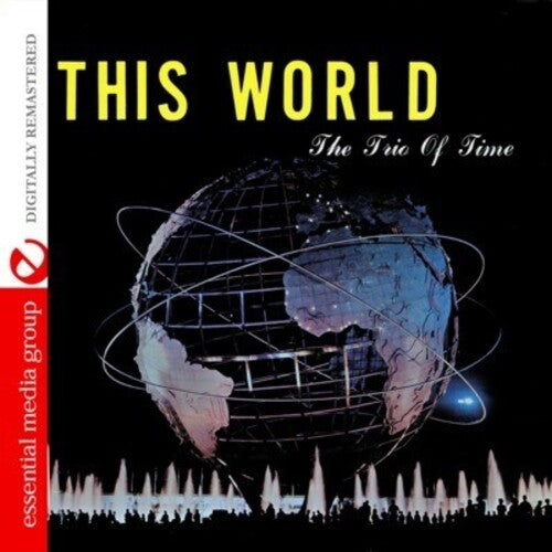 Trio of Time: This World - COMPACT DISCS
