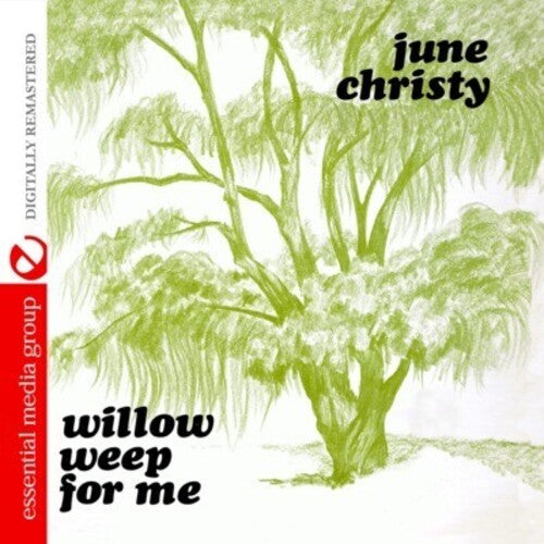 June Christy: Willow Weep for Me - COMPACT DISCS