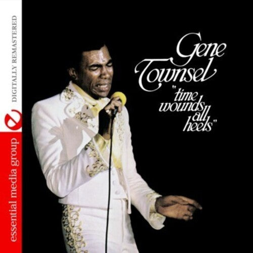 Gene Townsel: Time Wounds All Heels - COMPACT DISCS