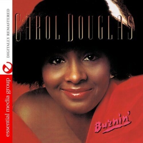 Carol Douglas: Burnin - COMPACT DISCS