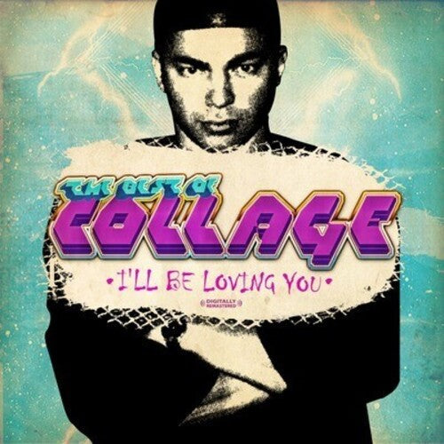 Collage: Best of Collage: I'll Be Loving You - COMPACT DISCS