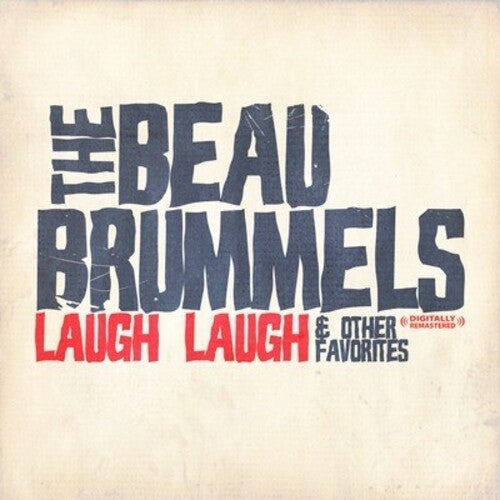 The Beau Brummels: Laugh Laugh & Other Favorites - COMPACT DISCS