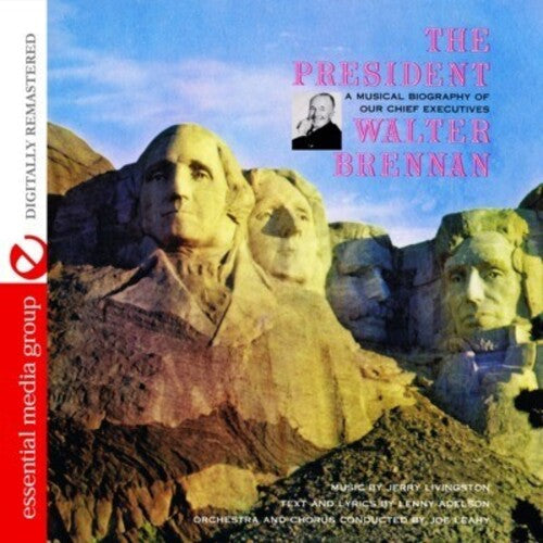 Walter Brennan: President: Musical Biography Our Chief Executives - COMPACT DISCS
