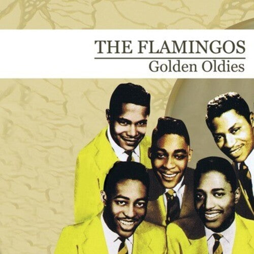 The Flamingos: Golden Oldies - COMPACT DISCS
