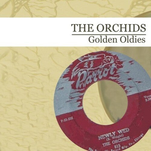 The Orchids: Golden Oldies - COMPACT DISCS