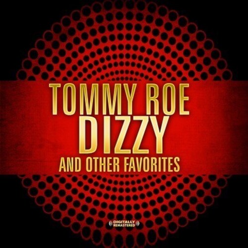 Tommy Roe: Dizzy & Other Favorites - COMPACT DISCS