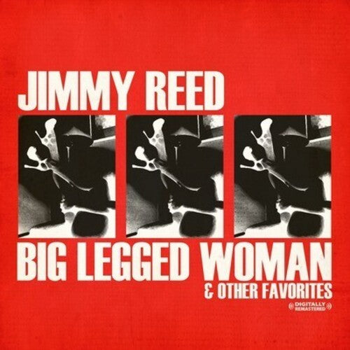Jimmy Reed: Big Legged Woman - COMPACT DISCS