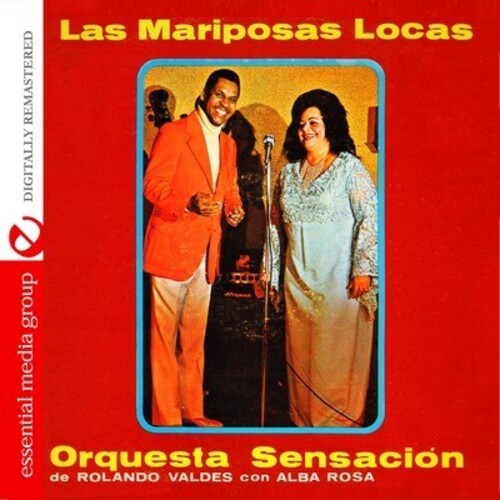 Orquesta Sensacion De Roland Valdes Con Alba Rosa: Las Mariposas Locas - COMPACT DISCS