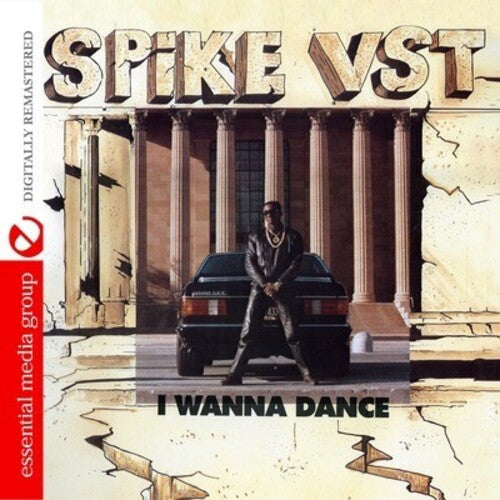 Spike VST: I Wanna Dance - COMPACT DISCS