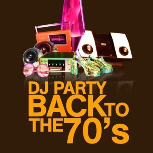 DJ Party: Back to the 70's - COMPACT DISCS
