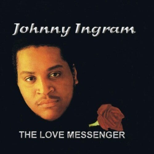 Johnny Ingram: Love Messenger - COMPACT DISCS