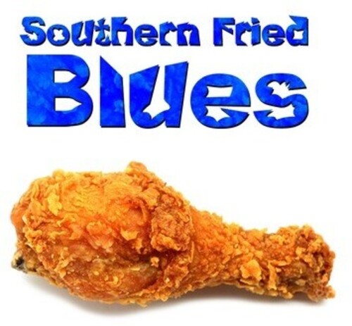 Various Artists: Southern Fried Blues / Various - COMPACT DISCS