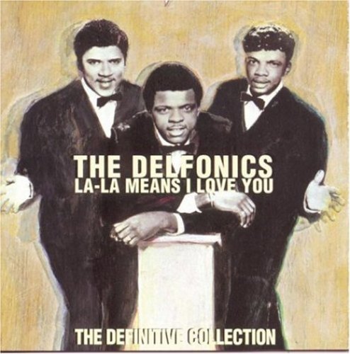 The Delfonics: La la Means I Love You: Definitive Collection - COMPACT DISCS